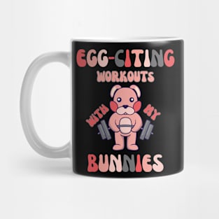 Egg-Citing Workouts with my Bunnies T-Shirt Mug